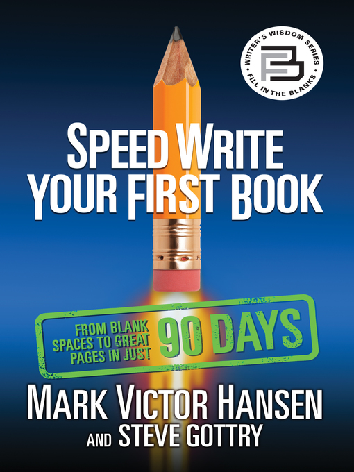 Title details for Speed Write Your First Book by Mark Victor Hansen - Wait list